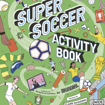 Super Soccer Activity Book: Based on the Big Book of Football