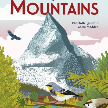 Mountains: Explore Earth's Majestic Mountain Habitats