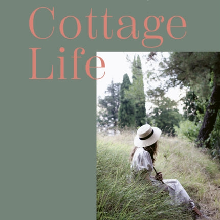 The Cottage Life
