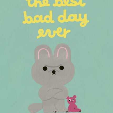 The Best Bad Day Ever