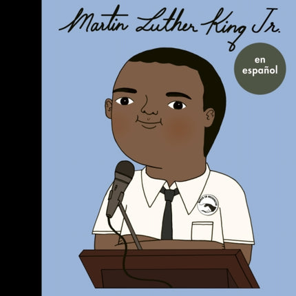 Martin Luther King Jr. (Spanish Edition)