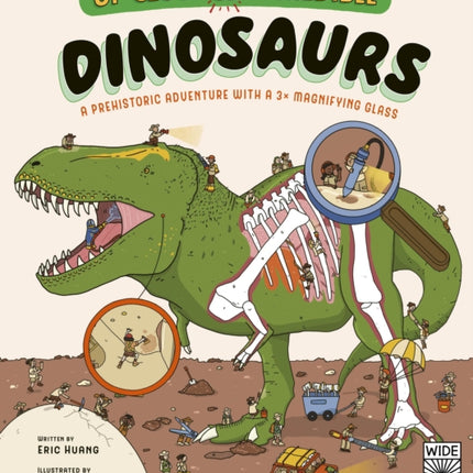 Up Close and Incredible Dinosaurs
