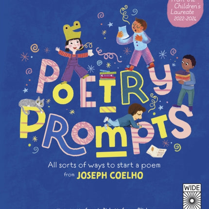 Poetry Prompts: All sorts of ways to start a poem from Joseph Coelho