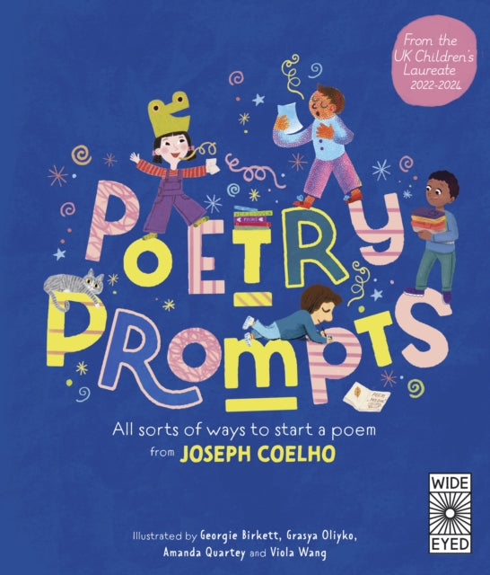 Poetry Prompts: All Sorts of Ways to Start a Poem from Joseph Coelho