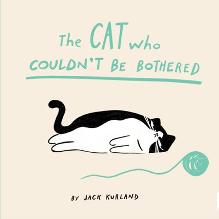 The Cat Who Couldnt Be Bothered