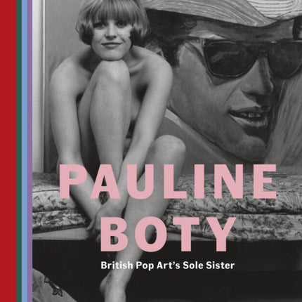 Pauline Boty: British Pop Art's Sole Sister