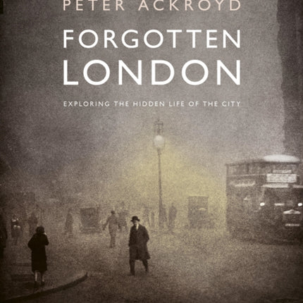 Forgotten London