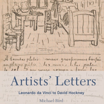 Artists' Letters: Leonardo da Vinci to David Hockney