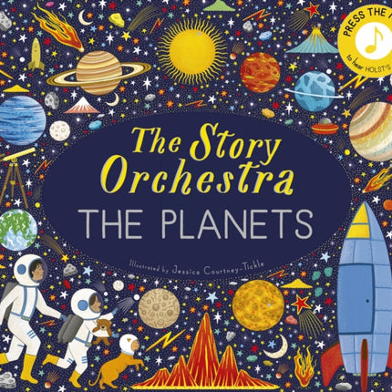 The Story Orchestra: The Planets: Press the note to hear Holst's music: Volume 8