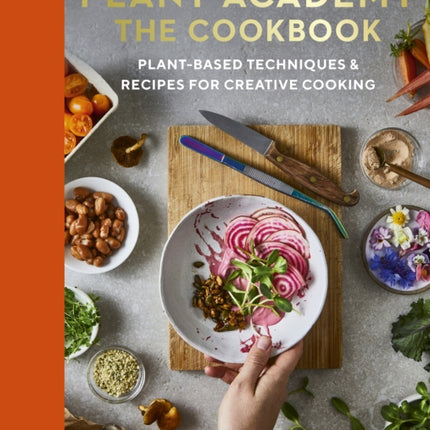Plant Academy The Cookbook