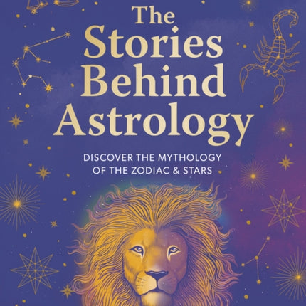 The Stories Behind Astrology