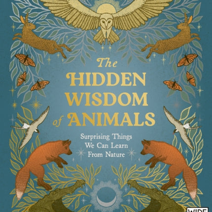 The Hidden Wisdom of Animals