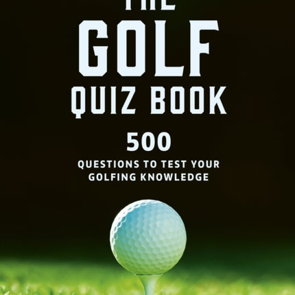 The Golf Quizbook