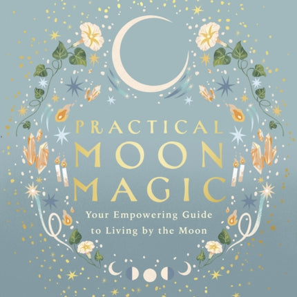 Practical Moon Magic