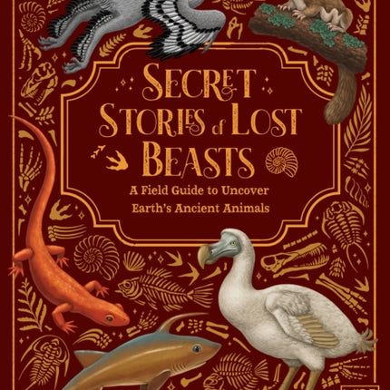 Secret Stories of Lost Beasts