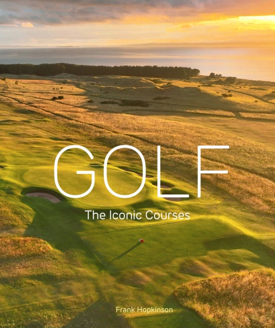 Golf The Iconic Courses