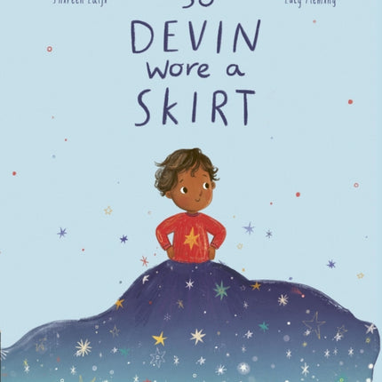 So Devin Wore a Skirt