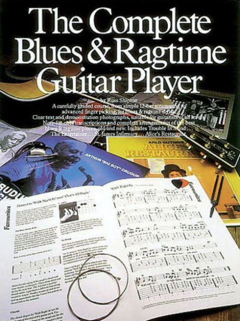 The Complete Blues And Ragtime Guitar Player