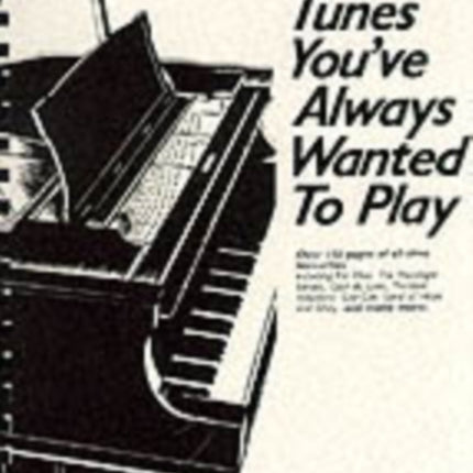 Tunes You'Ve Always Wanted To Play