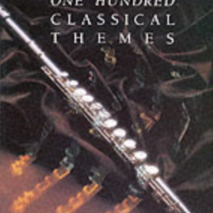 100 Classical Themes for Flute