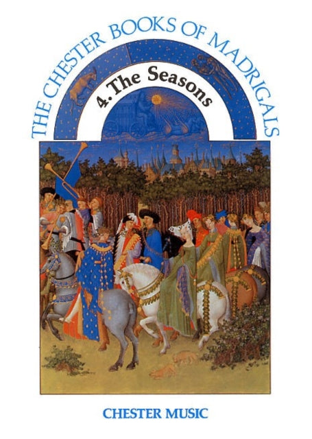 The Chester Books Of Madrigals 4