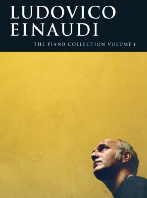 Ludovico Einaudi: The Piano Collection: Volume 1