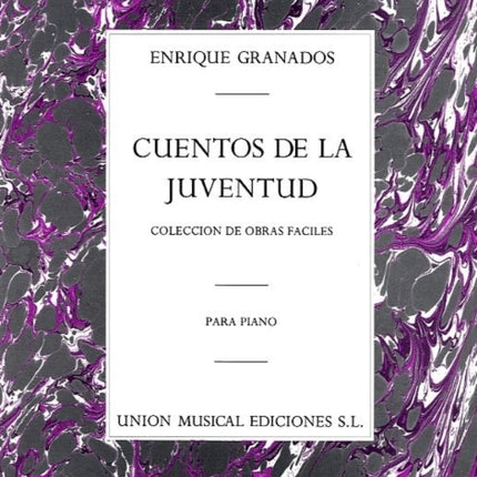 GRANADOS  Cuentos de la Juventud Op1 para Piano