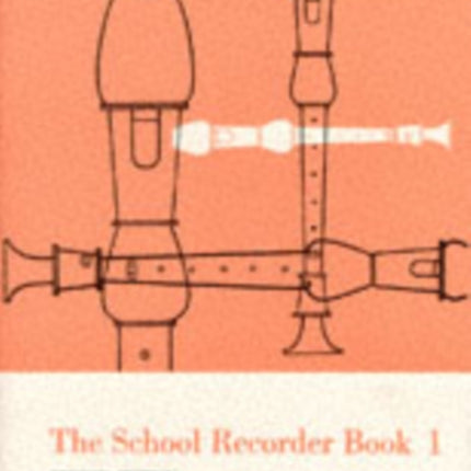 The School Recorder Book 1