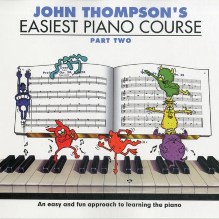 John Thompson's Easiest Piano Course 2: Revised Edition