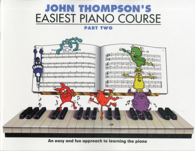 John Thompson's Easiest Piano Course 2: Revised Edition