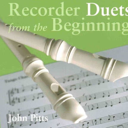 Recorder Duets From The Beginning Pupils Book 1