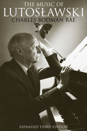 The Music Of Lutoslawski