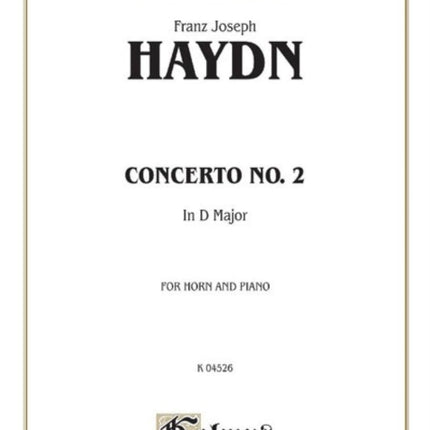 Horn Concerto No 2 in D Major Parts Kalmus Edition