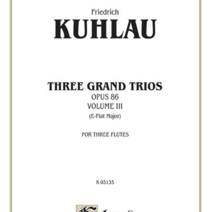 3 Grand Trios Op 86 Volume III AFlat Major Kalmus Edition