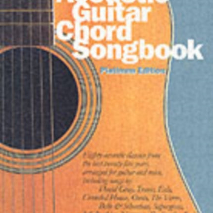 The Big Acoustic Guitar Chord Songbook Platinum Ed