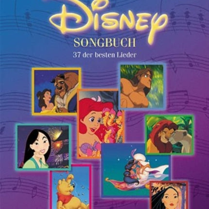 Das Grosse Disney Songbuch: 37 Der Besten Lieder