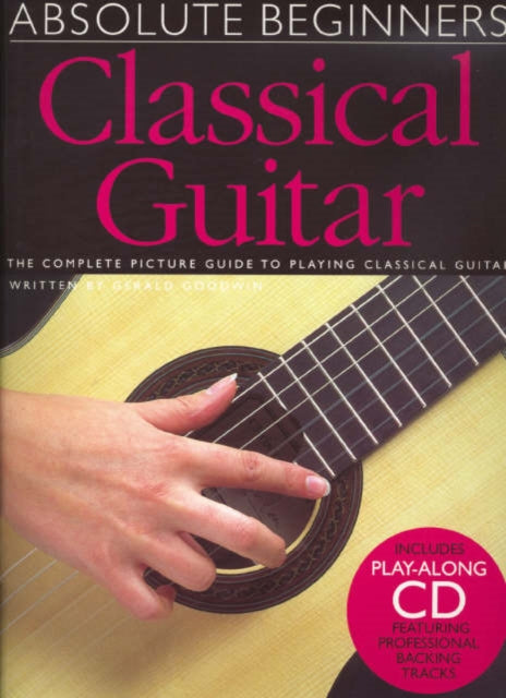 Classical Guitar Absolute Beginners