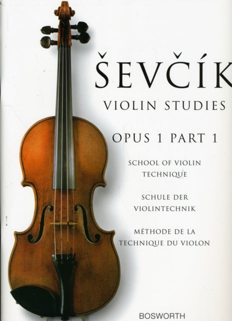 School Of Violin Technique, Opus 1 Part 1: Otakar Sevcik: Violin Studies