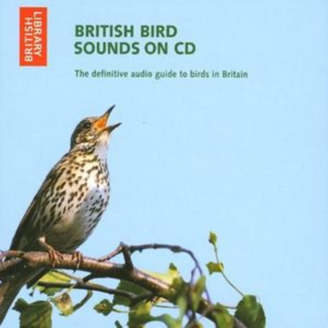 British Bird Sounds: The Definitive Audio Guide to Birds in Britain