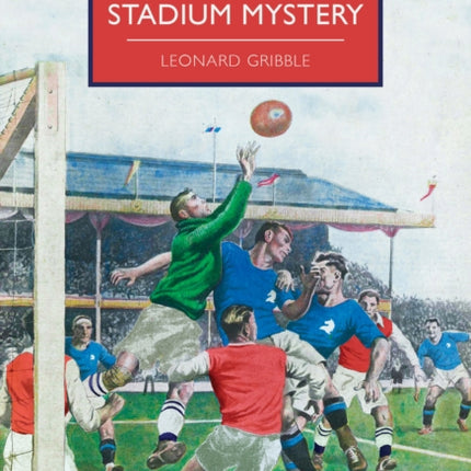 The Arsenal Stadium Mystery