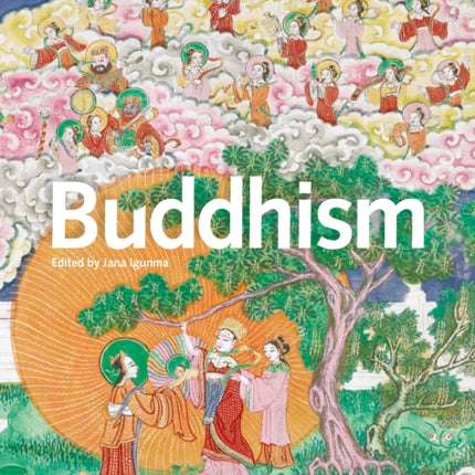 Buddhism: Origins, Traditions and Contemporary Life