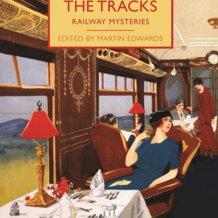 Blood on the Tracks: Railway Mysteries