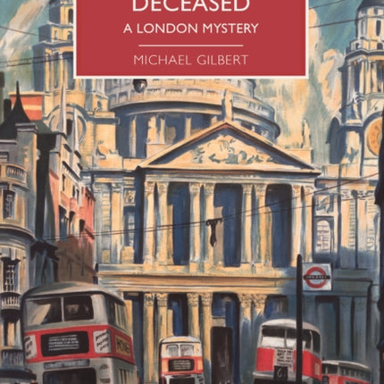 Smallbone Deceased: A London Mystery