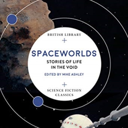 Spaceworlds: Stories of Life in the Void