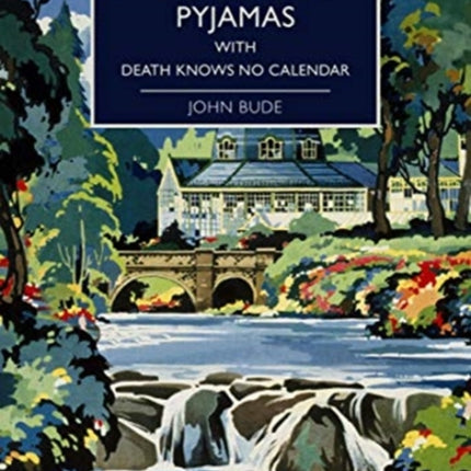 Death in White Pyjamas: & Death Knows No Calendar