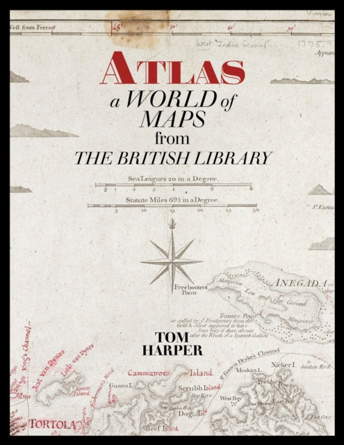 Atlas: A World of Maps from the British Library