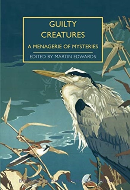 Guilty Creatures: A Menagerie of Mysteries