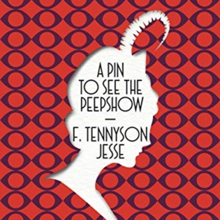 A Pin to See the Peepshow