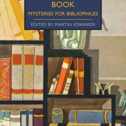 Murder by the Book: Mysteries for Bibliophiles