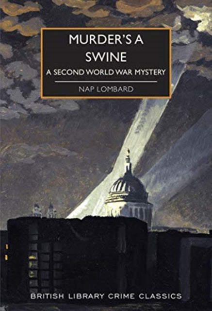 Murder's a Swine: A Second World War Mystery